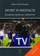 Sport w mediach. Konteksty społeczne i kulturowe