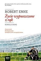 (biografia) Robert Enke. Życie wypuszczone z rąk