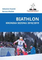 Biathlon. Kronika sezonu 2018/2019