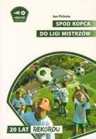 Spod Kopca do Ligi Mistrzów. 20 lat Rekordu (Bielsko-Biała)