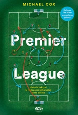 Premier League. Historia taktyki w najlepszej piłkarskiej lidze świata