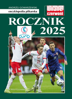 Rocznik 2025: Encyklopedia piłkarska FUJI (tom 73)