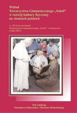 Wkład Towarzystwa Gimnastycznego Sokół w rozwój kultury fizycznej na ziemiach polskich
