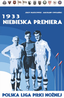 Rocznik 1933. Niebieska premiera