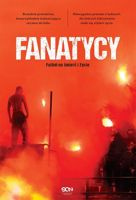 Fanatycy Futbol na śmierć i życie