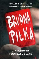 Brudna piłka Z archiwum Football Leaks