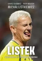Listek (biografia) Najciekawiej jest po końcowym gwizdku