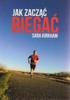 Jak zacząć biegać