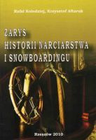 Zarys historii narciarstwa i snowboardingu