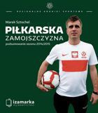 Piłkarska Zamojszczyzna Podsumowanie sezonu 2014/2015
