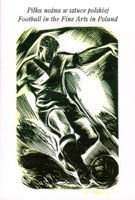 Piłka nożna w sztuce polskiej (zestaw dziewięciu pocztówek)