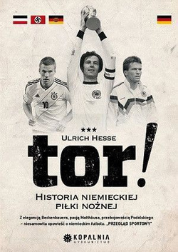 Historia niemieckiej piłki nożnej - Tor!