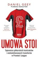 Umowa stoi Tajemnice piłkarskich kontraktów i wielomilionowych transferów w Premier League