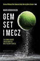 Gem set i mecz Tajna broń światowych mistrzów tenisa