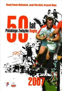 50 lat Polskiego Związku Rugby 1957 - 2007