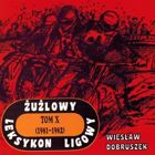 Żużlowy Leksykon Ligowy: tom 10 (1981-1982)