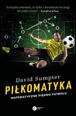 Piłkomatyka Matematyczne piękno futbolu