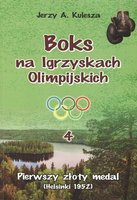 Boks na Igrzyskach Olimpijskich. Tom 4. Pierwszy złoty medal (Helsinki 1952)