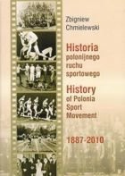 Historia polonijnego ruchu sportowego 1887-2010