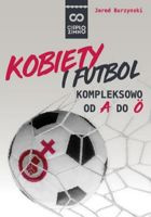 Kobiety i futbol Kompleksowo od A do Ö