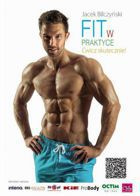 Fit w praktyce. Ćwicz skutecznie!