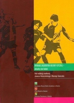 Wybrane zagadnienia kultury fizycznej - aktualny stan badań