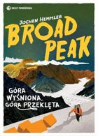Broad Peak Góra wyśniona, góra przeklęta