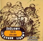 Żużlowy Leksykon Ligowy: tom 9 (1978-1980)