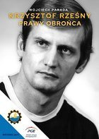 Krzysztof Rześny. Prawy obrońca