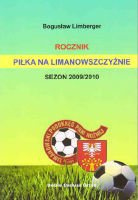 Piłka na Limanowszczyźnie: Rocznik sezon 2009/2010