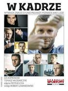 W kadrze Wywiady Znacie ich jako piłkarzy poznajcie jako ludzi