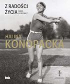 Halina Konopacka Z radości życia