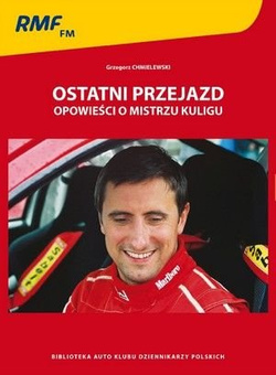 Ostatni przejazd Opowieści o mistrzu Kuligu
