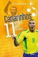 Canarinhos 11 wcieleń boga futbolu