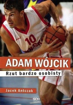 Adam Wójcik (biografia). Rzut bardzo osobisty