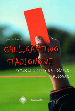 Chuligaństwo stadionowe: Symbole i gesty na polskich stadionach