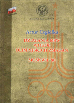 Działania MSW wokół olimpijskich zmagań: Moskwa 1980