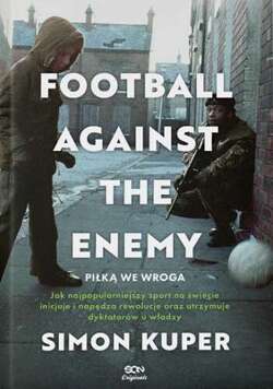 Football Against The Enemy. Piłką we wroga
