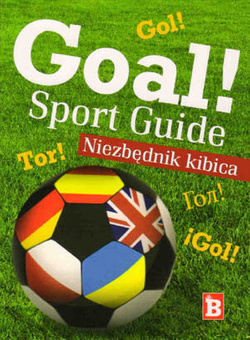 Goal Sport Guide Niezbędnik kibica