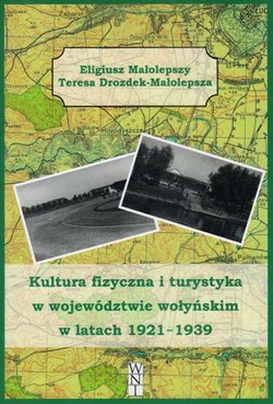 Kultura fizyczna i turystyka w województwie wołyńskim