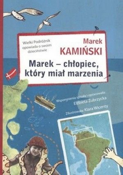 Marek - chłopiec, który miał marzenia
