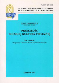 Przeszłość polskiej kultury fizycznej (Zeszyty naukowe nr 89)