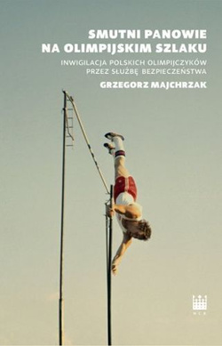 Smutni panowie na olimpijskim szlaku