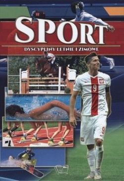 Sport dyscypliny letnie i zimowe