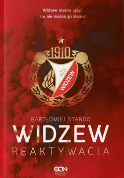 Widzew. Reaktywacja