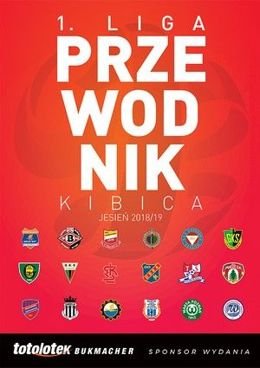 Przewodnik Kibica Ekstraklasa / I liga - jesień 2018/19